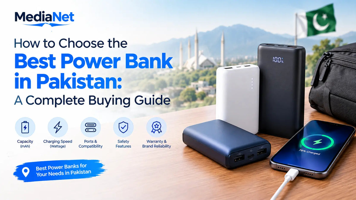 How to Choose the Best Power Bank in Pakistan: A Complete Buying Guide